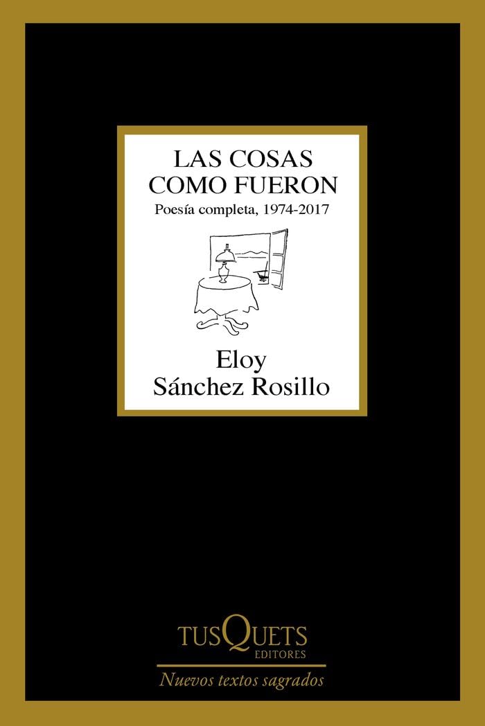 Las cosas como fueron: Poesía completa, 1974-2017 (Marginales)