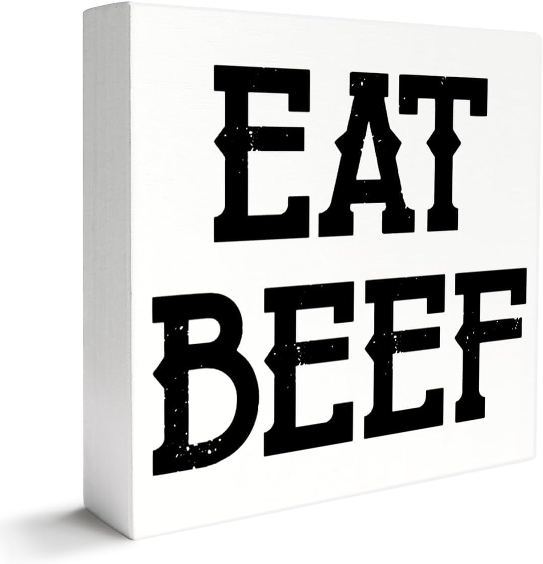 Eat Beef Box Sign 5x5 Inch Rustic Farmhouse Tabletop Decor