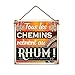 Plaque Deco Metal 20x20 cm Tous les Chemins menent au Rhum