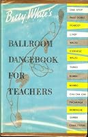 Ballroom Dancebook for Teachers B000HZYP3Q Book Cover