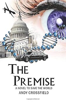 Paperback The Premise: A Novel To Save The World Book