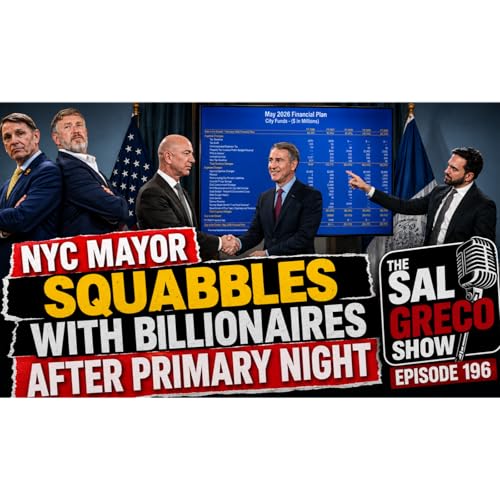 NYC Mayor Squabbles With Billionaires After Primary Night | Episode 196