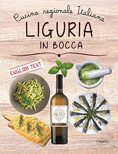 Liguria in bocca. Ediz. italiana e inglese