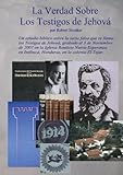 La Verdad Sobre Los Testigos de Jehova