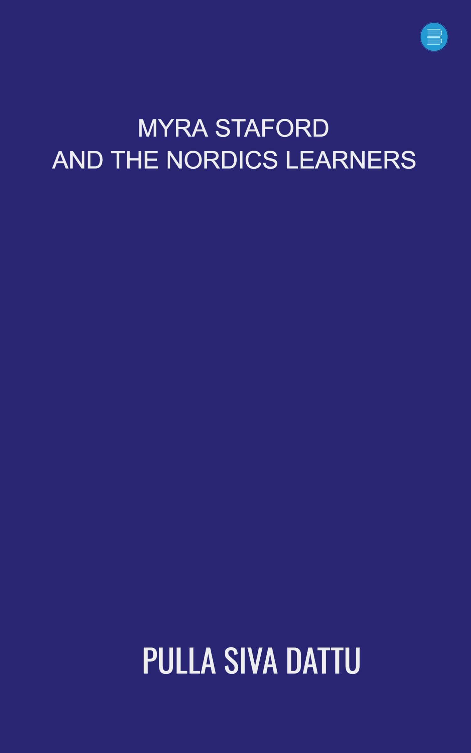 MYRA STAFORD AND THE NORDICS LEARNERS