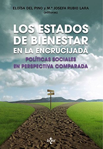 Los Estados de Bienestar en la encrucijada: Políticas sociales en perspectiva comparada (Derecho - Semilla y Surco)