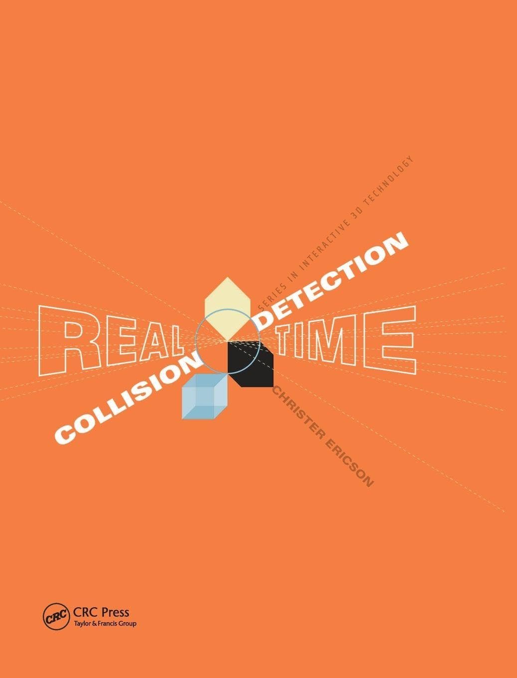 洋書 Real-Time Collision Detection Real-Time Collision Detection (Morgan Kaufmann Series in