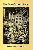 The Bone-Orchard Conga 1893972186 Book Cover