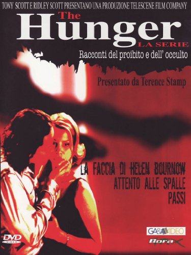 The Hunger - La Faccia Di Helen Bournow + Attento Alle Spalle + Passi
