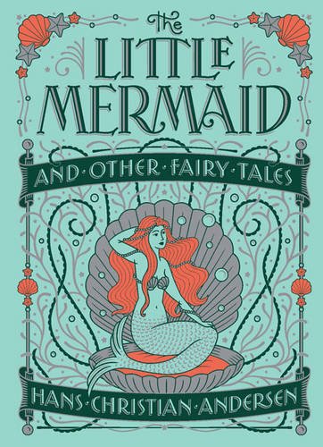 The Little Mermaid and Other Fairy Tales (Barnes & Nob