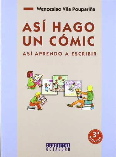 Así hago un cómic. Así aprendo a escribir: Así aprendo a escribir (Cuadernos)