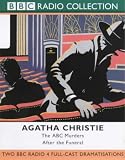 The ABC Murders: AND After the Funeral (BBC Radio Collection)