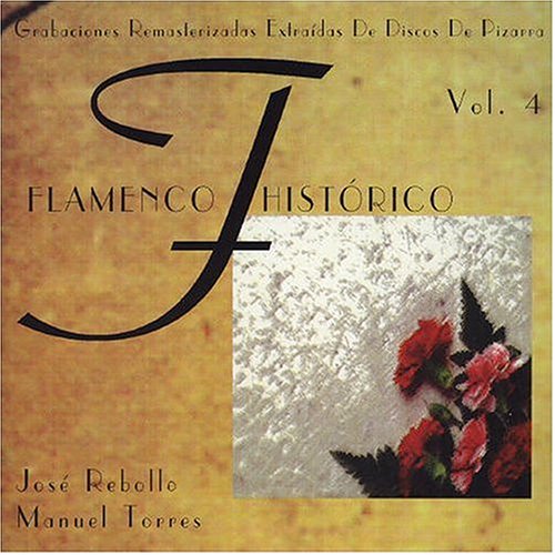 Vol. 4-Flamenco Historico