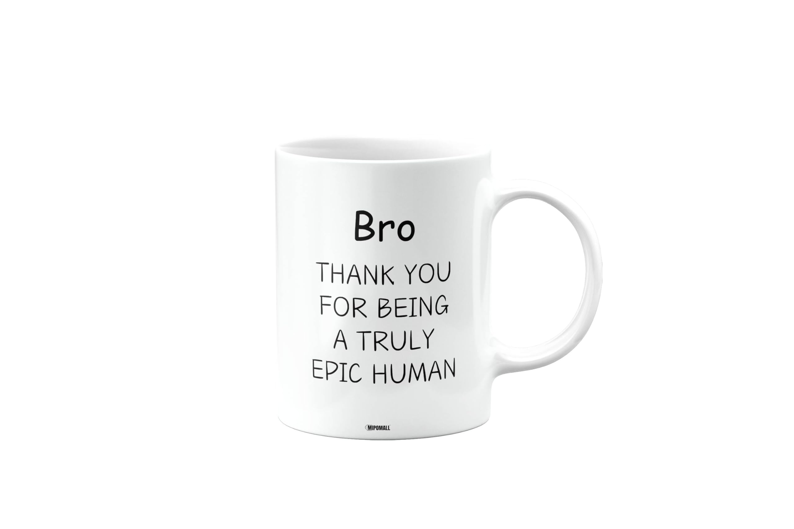 MIPOMALL Thank You Mug Present for Bro, Appreciation Gift for Men or Women, Happy Birthday, Presents for Christmas, Thank You Being a Truly Epic Human, mm-CA_175_31 โ image 1
