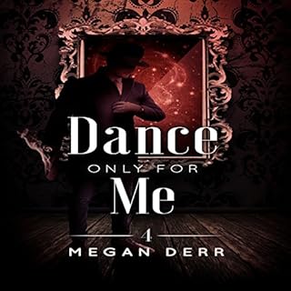 Dance Only for Me Audiolibro Por Megan Derr arte de portada