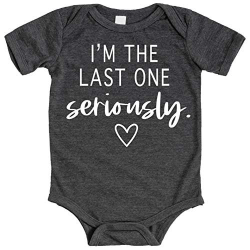 Image of Funny Pregnancy Reveal I'm The Last One Seriously Bodysuits for Baby Girls and Boys Take Home Outfits