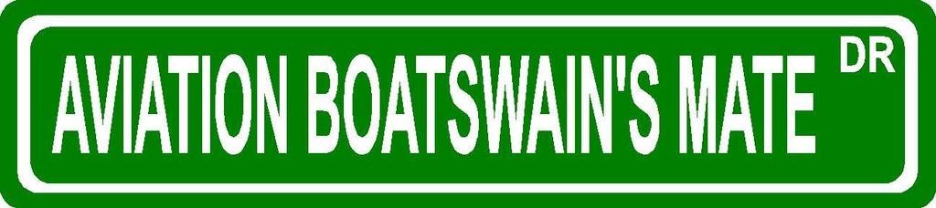 Aviation Boatswain's Mate USN Navy Rating Green Aluminum Street Sign 4