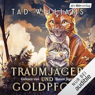Traumj&auml;ger und Goldpfote