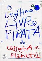 Legitimo Livro Pirata de Casseta e Planeta (Em Portugues do Brasil) 8573028750 Book Cover