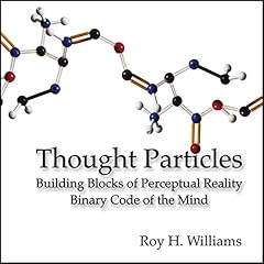 Thought Particles Audiolibro Por Roy H. Williams arte de portada