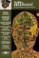 UnBoxed Spring 2014: A Journal of Adult Learning in Schools 1499587775 Book Cover