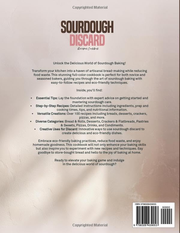 Sourdough 101 Discard Recipes Cookbook: Explore the Art of Bread Baking with Step-By-Step Recipes and Eco-Friendly Techniques for Beginners (Mastering Sourdough) - Image 2