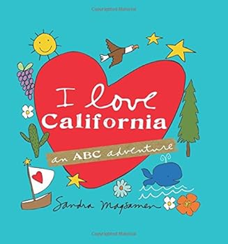 Hardcover I Love California: An ABC Adventure Book