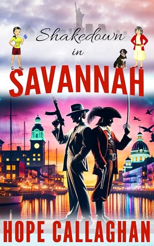 Shakedown in Savannah: A Made in Savannah Cozy Mystery Novel (Made in Savannah Mystery Series Book 23)