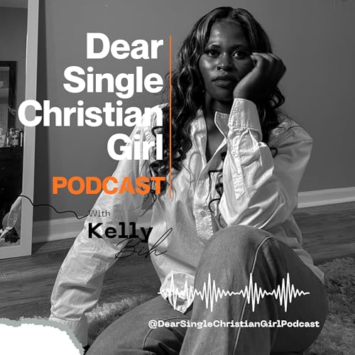 Dear Single Christian Girl Podcast cover art