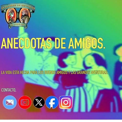 An&eacute;cdotas de Amigos