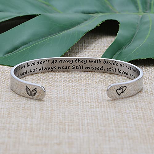 Joycuff Memorial Jewelry For Mom Day Inspirational Cuff Bangle Bracelet Those We Love Don't Go Away They Walk Beside Us Everyday Jewelry Loss Of Loved One Sympathy Gifts Remember Her #TOP3