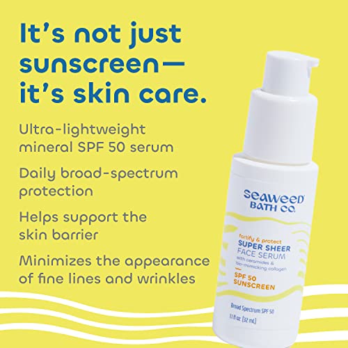 Seaweed Bath Co. Fortify & Protect Super Sheer Face Serum Spf 50 Broad Spectrum Zinc Oxide Facial Sunscreen, 1.1 Ounce, Non-Tinted, Sustainably Harvested Seaweed, Collagen, Ceramides #TOP1