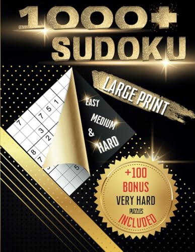 1000+ Sudoku Large Print - Easy, Medium & Hard +100 Bonus Very Hard Puzzles Included: 218 Numbered Pages in an 8.5 x 11 inch format (A4 size), Featuring 6 Generously-Sized Puzzles per Page