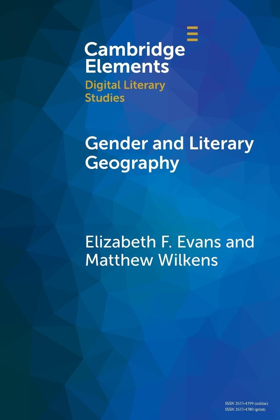 Gender and Literary Geography (Elements in Digital Literary Studies)