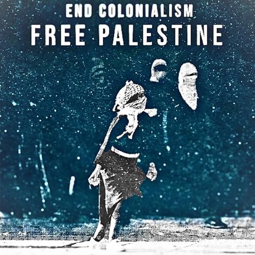 Abolition, Labor & the Palestine Question