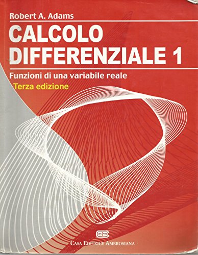  Calcolo differenziale. Funzioni di una variabile reale (Vol. 1)