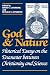 God and Nature: Historical Essays on the Encounter between Christianity and Science