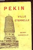 PEKIN VILLE ETERNELLE.