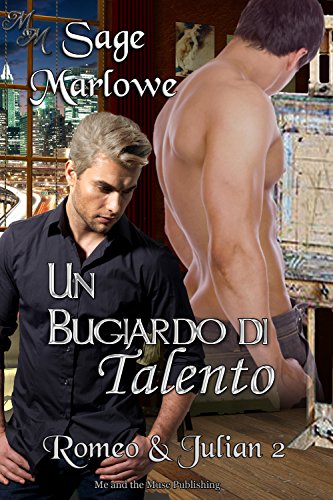 Un Bugiardo di Talento (Romeo & Julian Vol. 2)