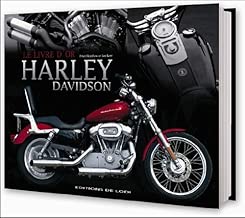 Download Le livre d'or des Harley Davidson : Le guide de la moto la plus populaire au monde PDF