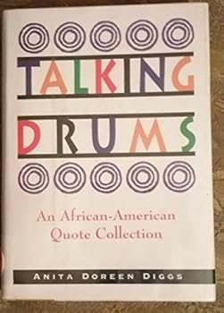 Hardcover Talking Drums: An African-American Quote Collection Book