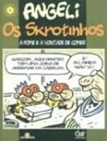 Os Skrotinhos: A Fome e a Vontade de Comer 8585443790 Book Cover