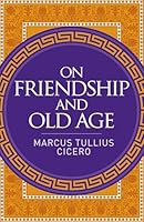 On Friendship and Old Age 1398855626 Book Cover