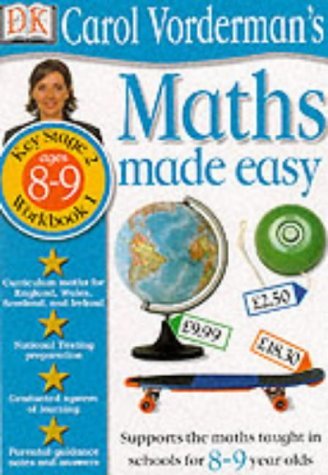 Maths Made Easy: Age 8-9 Book 1: Amazon.co.uk: Vorderman, Carol ...