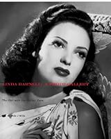 Linda Darnell: A Photo Gallery -- The Girl With The Perfect Face 1440411301 Book Cover
