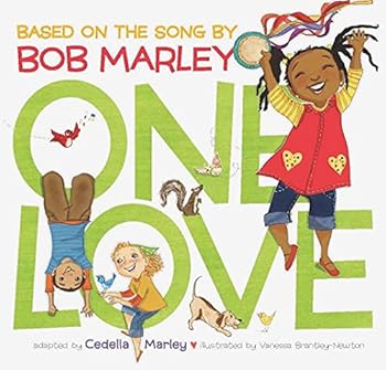 Hardcover One Love: (Multicultural Childrens Book, Mixed Race Childrens Book, Bob Marley Book for Kids, Music Books for Kids) Book