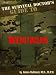 The Survival Doctor's Guide to Wounds: What to Do When There Is No Doctor (The Survival Doctor's Guides Book 1)