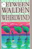 Between Walden and the Whirlwind