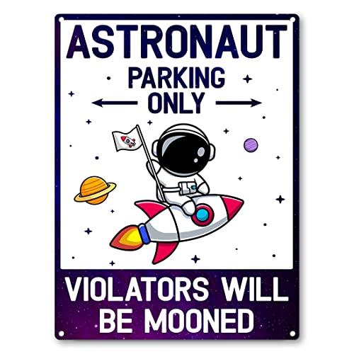 Image of Astronaut Parking Sign, Space Themed Bedroom Decor For Boys Room, Rust-Free/Fade Resistance, Indoor/Outdoor (8"x12")