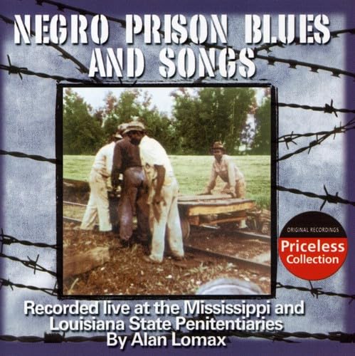 Negro Prison Blues and Songs